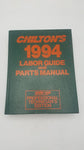 CHILTON'S 1990-1994 Labor Guide and Parts Manual For Ford / GM / Chrysler
