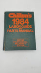 CHILTON'S 1978-1984 Labor Guide and Parts Manual For Ford / GM / Chrysler