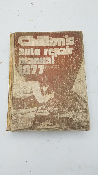 CHILTON'S 1970-1977 Auto repair Manual For American Cars